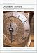 Digitising History (Guides to Good Practice in the...