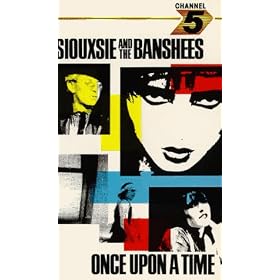 Siouxsie And The Banshees - Once Upon A Time [1986]