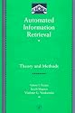 Automated Information Retrieval: Theory and Methods (Library and Information Science)