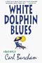 White Dolphin Blues