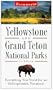 Frommer's Yellowstone and Grand Teton National Parks