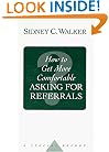 How to Get More Comfortable Asking for Referrals