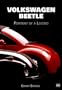Volkswagon Beetle: Portrait of a Legend (Volkswagen)