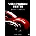 Volkswagon Beetle: Portrait of a Legend (Volkswagen)