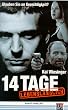 14 Tage lebensl�nglich [VHS]