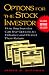 Options For The Stock Investor: How Any Investor Can Use Options to Enhance and Protect their Return