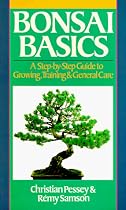 Bonsai Basics: A Step-By-Step Guide To Growing, Training & General Care