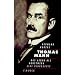 Thomas Mann: Das Leben als Kunstwerk. Eine Biographie