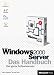 Microsoft Windows 2000 Server. Das Handbuch. Das ganze Softwarewissen.