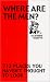 Where Are The Men? - 712 Places You Haven't Thought to Look by Bobbie Mostyn ISBN 0967396905
