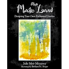The Magic Land: Designing Your Own Enchanted Garden