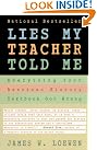 Lies My Teacher...