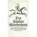 Des Knaben Wunderhorn: Alte deutsche Lieder, gesammelt von Achim von Arnim und Clemens Brentano (insel taschenbuch)