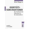 Identit�tskonstruktionen: Das Patchwork der Identit�ten in der Sp�tmoderne