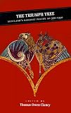 The Triumph Tree: Scotlands Earliest Poetry AD550-1350