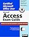 Book Microsoft Office User Specialist Microsoft Access 97 Exam Guide