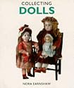 Collecting Dolls (Pincushion Press Collectibles Series)