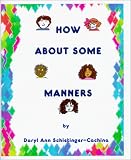 How About Some Manners