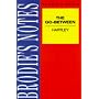 Brodie's Notes on L.P.Hartley's "Go-between" (Brodies Notes)