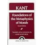 Foundations of the Metaphysics of Morals (2nd Edition)