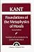 Foundations of the Metaphysics of Morals (2nd Edition)