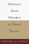 Substance Abuse Disorders in Clinical Practice (Norton Professional Books)