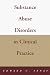 Substance Abuse Disorders in Clinical Practice (Norton Professional Books)