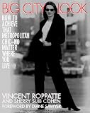 Big City Look: How to Achieve That Metropolitan Chic