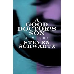 A Good Doctor's Son: A Novel