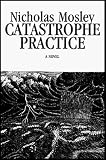 Catastrophe Practice: Plays for Not Acting, and Cypher, a Novel
