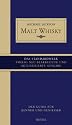 Malt Whisky. Der Guide für Kenner und Geniesser