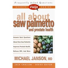 All About Saw-palmetto and Prostate Health (FAQs All About Health)