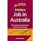So you want to experience a little more of Australia . . .