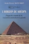 L'horizon de Kh�ops : L'�nigme de la...