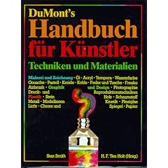 DuMonts Handbuch f�r K�nstler. Techniken und Materialien