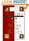 The Wars of the Roses