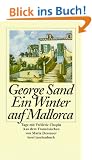 Ein Winter auf Mallorca: Tage mit Frederic Chopin (insel taschenbuch)
