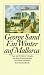 George Sand �Ein Winter auf Mallorca: Tage mit Frederic Chopin (insel taschenbuch)�
