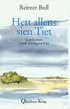 Produkt-Bild: Hett allens sien Tiet: Geschichten mank Anfang un Enn