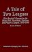 Book A Tale of Two Leagues : How Baseball Changed As the Rules, Ball, Franchises, Stadiums and Players Changed, 1900-1998
