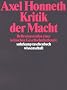 Kritik der Macht: Reflexionsstufen einer kritischen Gesellschaftstheorie (suhrkamp taschenbuch wissenschaft)