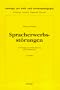Spracherwerbsst�rungen: Grundlagen zur Fr�herfassung und Fr�htherapie