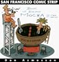 The San Francisco Comic Strip Book of Big-Ass Mocha
