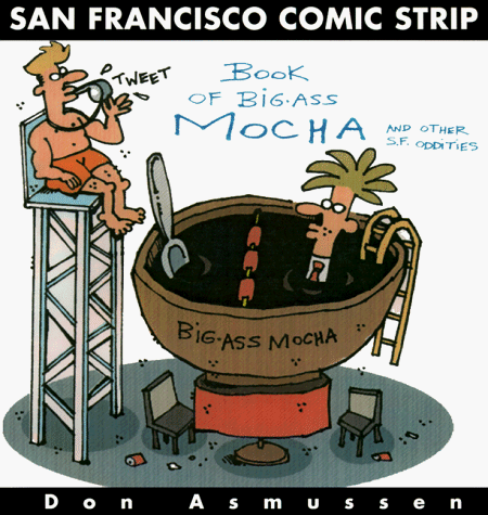 San Francisco Comic Book of Big-Ass Mocha
