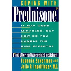 Coping with Prednisone and Other Cortisone Related Medicines