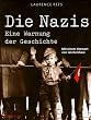 Die Nazis. Eine Warnung der Geschichte