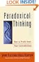 Paradoxical Thinking: How to Profit from Your Contradictions