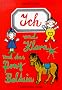 Ich und Klara und das Pony Balduin