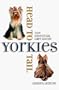 Yorkies Head to Tail: The Essential Care Guide