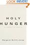 Holy Hunger: A Memoir of Desire